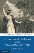 Cover: Likeness and Likelihood in the Presocratics and Plato - Cambridge University Press