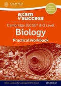 Cover: Cambridge IGCSE (R) & O Level Biology: Exam Success Practical Workbook - Oxford University Press