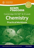 Cover: Cambridge IGCSE (R) & O Level Chemistry: Exam Success Practical Workbook - Oxford University Press
