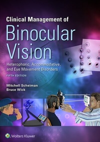 Abbildung von: Clinical Management of Binocular Vision - Wolters Kluwer Health