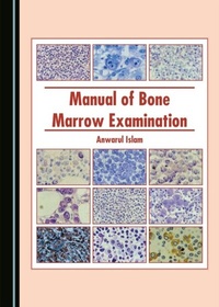 Abbildung von: Manual of Bone Marrow Examination - Cambridge Scholars Publishing