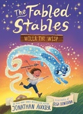 Cover: Willa the Wisp (The Fabled Stables Book #1) - Amulet Books