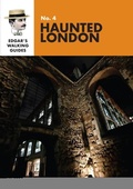 Cover: Edgar's Guide to Haunted London 2020: 4 - Edgar's Guides
