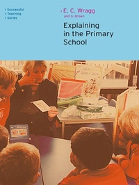 Enlarge image Cover: Explaining in the Primary School - Routledge