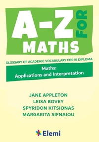 Enlarge image Cover: A-Z for Maths: Applications and Interpretation - Elemi International Schools Publisher