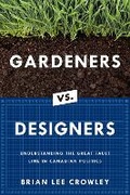 Cover: Gardeners vs. Designers - The Sutherland House Inc.
