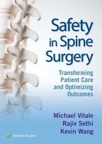 Abbildung von: Safety in Spine Surgery: Transforming Patient Care and Optimizing Outcomes - Wolters Kluwer Health