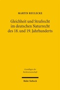 Bild: Gleichheit und Strafrecht im deutschen Naturrecht des 18. und 19. Jahrhunderts - Mohr Siebeck
