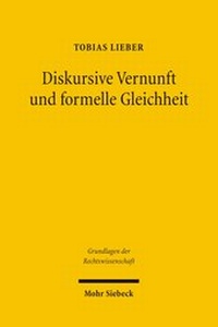 Abbildung von: Diskursive Vernunft und formelle Gleichheit - Mohr Siebeck