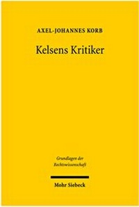Abbildung von: Kelsens Kritiker - Mohr Siebeck