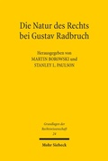 Cover: Die Natur des Rechts bei Gustav Radbruch - Mohr Siebeck