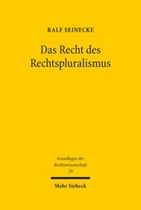 Abbildung von: Das Recht des Rechtspluralismus - Mohr Siebeck