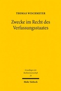 Cover: Zwecke im Recht des Verfassungsstaates - Mohr Siebeck