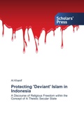 Cover: Protecting 'Deviant' Islam in Indonesia - Scholars' Press