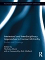 Cover: Intertextual and Interdisciplinary Approaches to Cormac McCarthy - Routledge