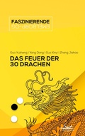 Cover: Das Feuer der 30 Drachen - Brett und Stein Verlag