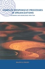 Cover: Complex Responsive Processes in Organizations - Routledge