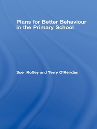 Enlarge image Cover: Plans for Better Behaviour in the Primary School - David Fulton Publishers Ltd