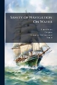 Enlarge image Cover: Safety of Navigation on Water - Nabu Press