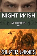 Cover: Night Wish (Nightriders MC, #5) - Silver James