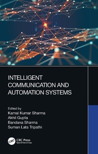 Enlarge image Cover: Intelligent Communication and Automation Systems - CRC Press