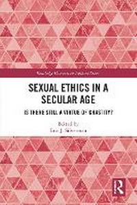 Enlarge image Cover: Sexual Ethics in a Secular Age - Routledge