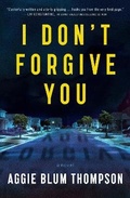 Cover: I Don't Forgive You - St Martin's Press