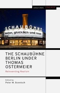 Cover: The Schaubuehne Berlin under Thomas Ostermeier - Methuen Drama
