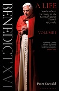 Cover: Benedict XVI: A Life Volume One - Bloomsbury Continuum