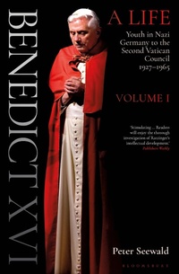 Abbildung von: Benedict XVI: A Life Volume One - Bloomsbury Continuum