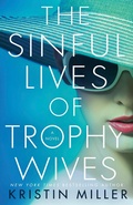 Cover: The Sinful Lives of Trophy Wives - Ballantine Books
