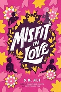 Cover: Misfit in Love - Salaam Reads / Simon & Schuster Books for Young Readers