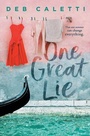 Cover: One Great Lie - Atheneum Books for Young Readers