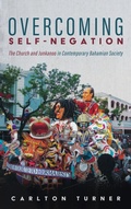 Cover: Overcoming Self-Negation - Wipf & Stock Publishers