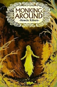 Abbildung von: Monking Around - Atmosphere Press