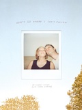 Cover: Don't Go Where I Can't Follow - Drawn & Quarterly