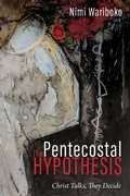 Cover: The Pentecostal Hypothesis - Wipf and Stock Publishers