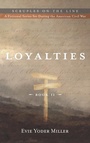 Cover: Loyalties - Wipf & Stock Publishers