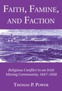 Cover: Faith, Famine, and Faction - Wipf and Stock Publishers