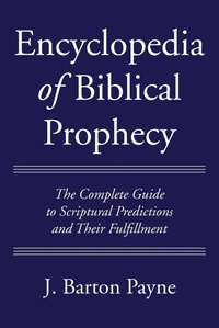 Abbildung von: Encyclopedia of Biblical Prophecy - Wipf and Stock Publishers