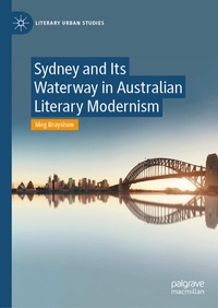 Abbildung von: Sydney and Its Waterway in Australian Literary Modernism - Palgrave Macmillan