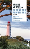 Cover: Gebrauchsanweisung f&uuml;r die Ostsee und Mecklenburg-Vorpommern - Piper ebooks