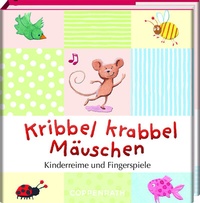 Enlarge image Cover: Kribbel krabbel Mäuschen - Coppenrath