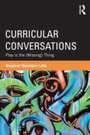 Cover: Curricular Conversations - Routledge