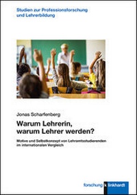Abbildung von: Warum Lehrerin, warum Lehrer werden? - Verlag Julius Klinkhardt GmbH & Co. KG