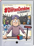 Cover: #Datendetektive. Band 3. Die Zeit l&auml;uft! - Tessloff Verlag Ragnar Tessloff GmbH & Co. KG