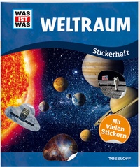 Abbildung von: WAS IST WAS Stickerheft Weltraum - Tessloff Verlag Ragnar Tessloff GmbH & Co. KG