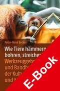 Bild: Wie Tiere hämmern, bohren, streichen - Hirzel