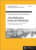 Bild: "Man bleibt eben immer der Flüchtling." - Berliner Wissenschafts-Verlag