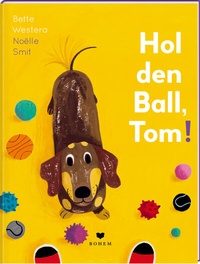 Enlarge image Cover: Hol den Ball, Tom! - Bohem Press